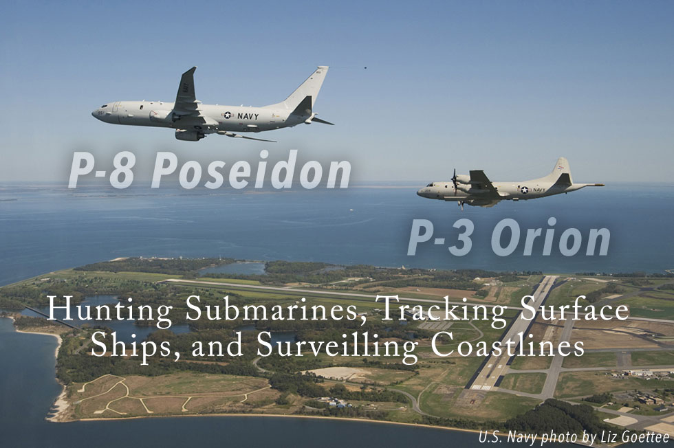P-8 Poseidon and P-3 Orion Submarines and Surface Ships