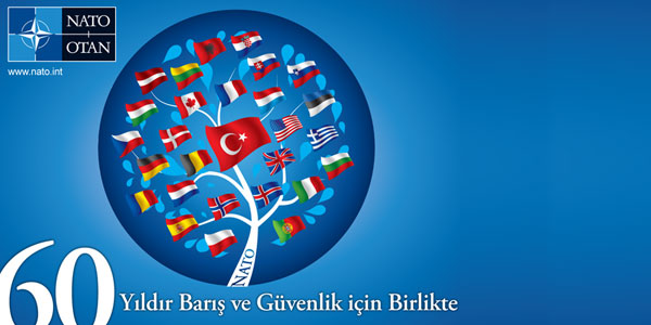 Turkey- NATO Together for Peace and Security Since 60 Years / Rep. of Turkey  Ministry of Foreign Affairs